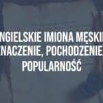 A collection of elegant English male names written in calligraphy on parchment, vintage style, with a quill and inkwell nearby, warm lighting.