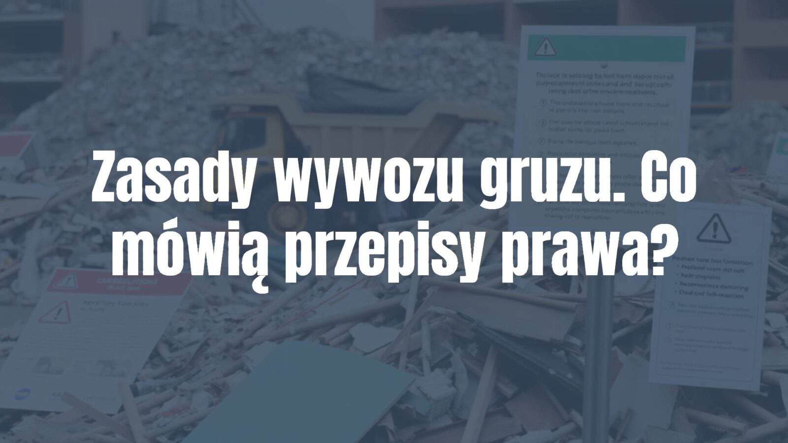 Construction debris pile at a demolition site, with a dump truck in the background, legal documents and warning signs about waste disposal regulations nearby, realistic style.